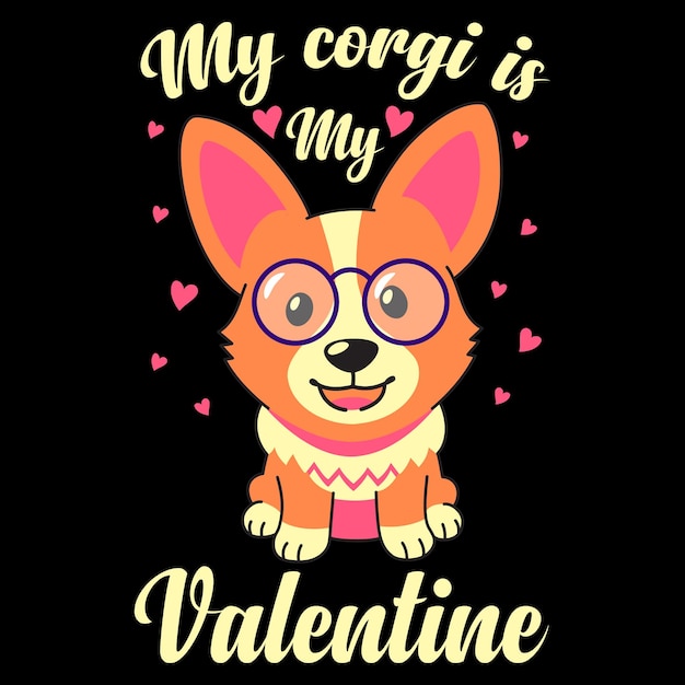 Camiseta my corgi is my valentine, camiseta corgi valentines day