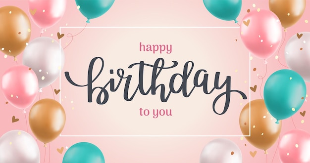 Cartão de feliz aniversário com balões 3d e fundo de caligrafia com layout de convite de festa de modelo de pôster de quadro ilustração vetorial