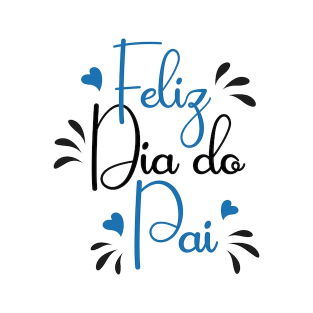 Vetor cartaz com letras feliz dia do paiinscrição festiva em portuguêspostal happy father's day