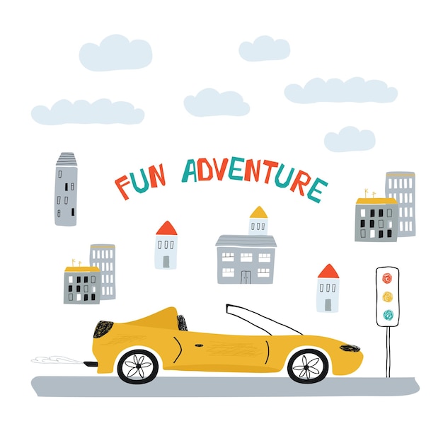 Cartaz de crianças com carro amarelo da cidade em estilo cartoon. conceito bonito para impressão infantil e letras divertida aventura. ilustração para o cartão postal de design, têxteis, vestuário. vetor