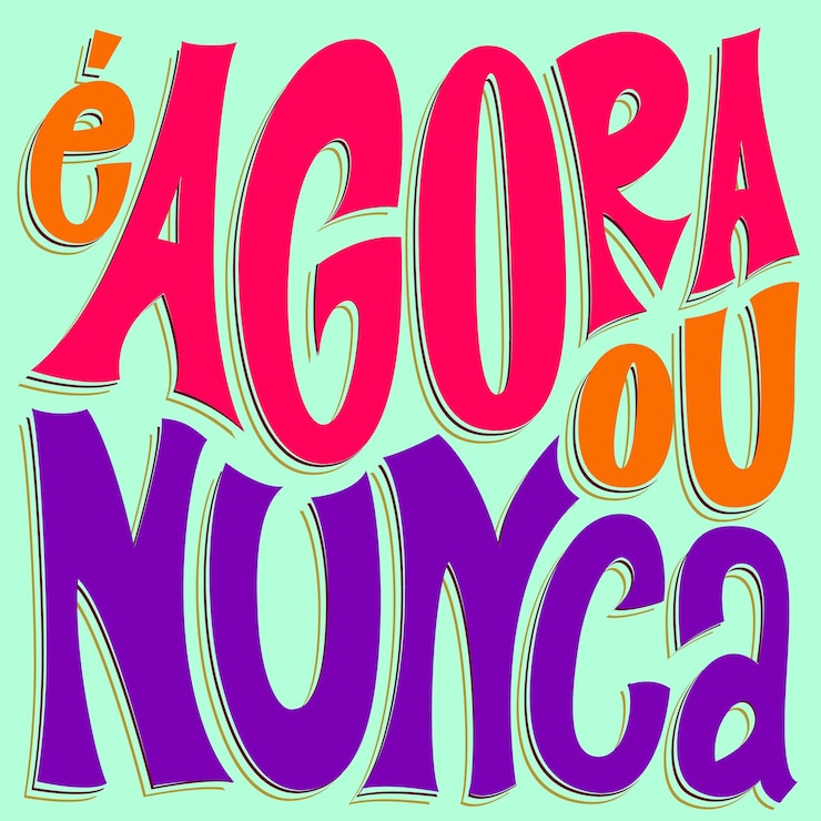 Vetor cartaz motivacional distorcido em tradução para o português do brasil é agora ou nunca
