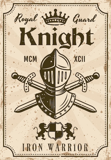 Cartaz temático medieval de vetor de cavaleiro em estilo vintage com capacete de cavaleiro e espadas cruzadas ilustração com texturas grunge e texto de exemplo em camadas separadas