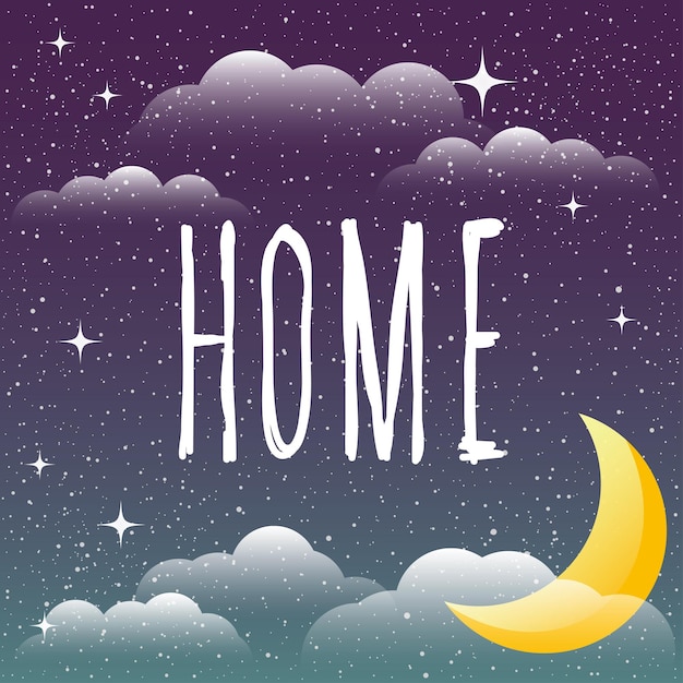 Casa. ilustração abstrata com lua e citação de casa manuscrita para cartão de design, convite de festa, cartaz, banner, cartaz, brochuras de interiores, camiseta moderna etc.