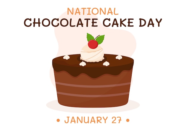 Celebração do Dia Nacional do Bolo de Chocolate em 27 de janeiro com deliciosa doçura em ilustração plana