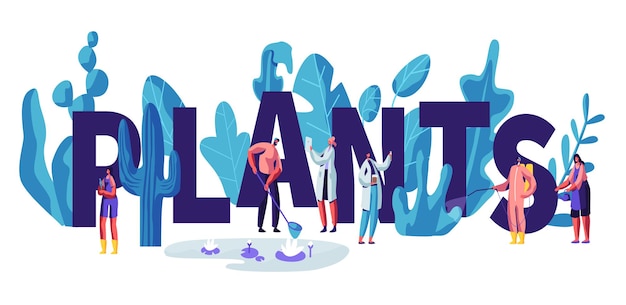 Cientistas e profissionais de jardinagem aprendem as propriedades das plantas para a vida humana. Personagens masculinos e femininos, crescendo e cuidando do conceito de plantas. Cartaz, banner, folheto, brochura. Ilustração em vetor plana dos desenhos animados