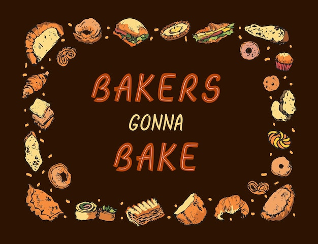 Citação inspiradora engraçada bakers gonna bake quadro colorido desenhado à mão feito de itens de padaria