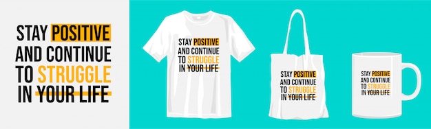 Citações inspiradas e motivacionais sobre a vida. design de t-shirt, sacola e copo de tipografia