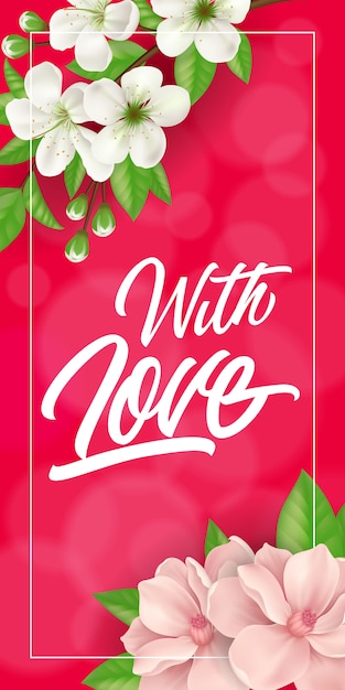 Com love lettering e flowers