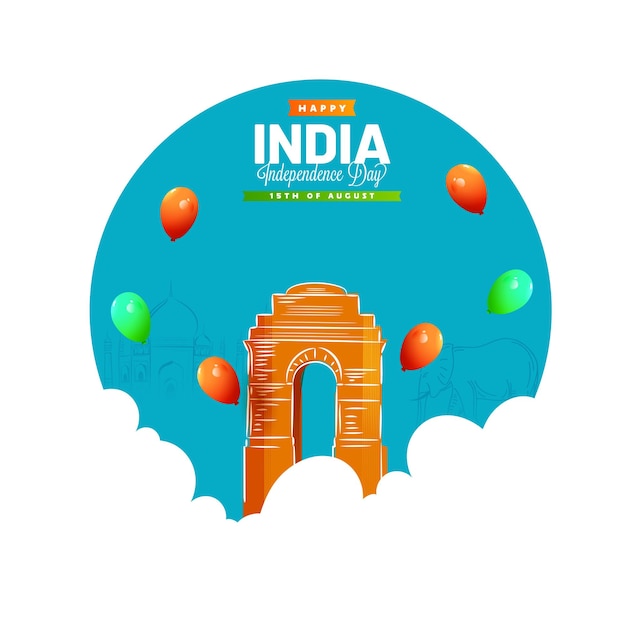 Conceito de feliz dia da independência da índia com o portão da índia, balões