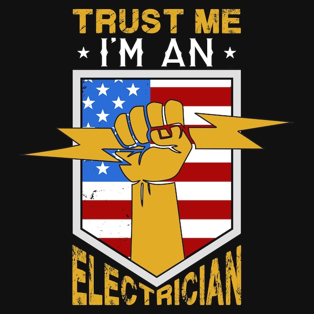 Vetor confie em mim, eu sou um design de camiseta eletricista