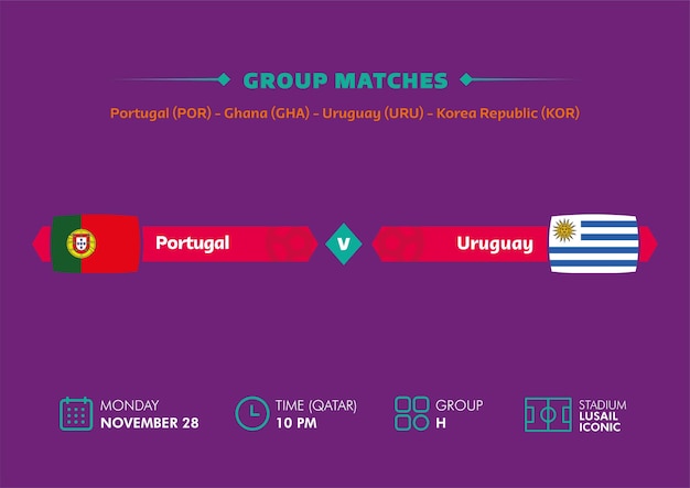 Copa do mundo de futebol, qatar 2022. calendário de jogos de portugal vs  uruguai com bandeiras. copa do mundo