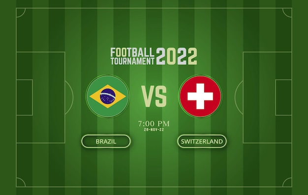 Copa do mundo fifa 2022 brasil vs suíça modelo de jogo de futebol