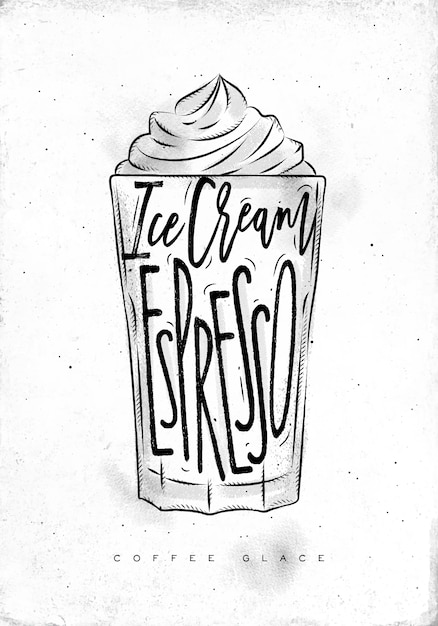 Copo de café glace com letras de sorvete, expresso em estilo gráfico vintage desenhado em fundo de papel sujo
