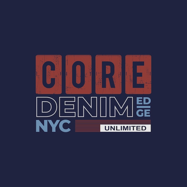 Core denim nyc tipografia para impressão de camiseta