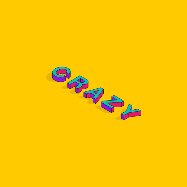 Crazy text 3d isométrico font design pop art tipografia lettering ilustração em vetor