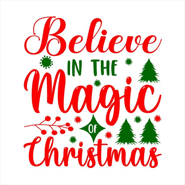 CREIA NA MÁGIA DO NATAL