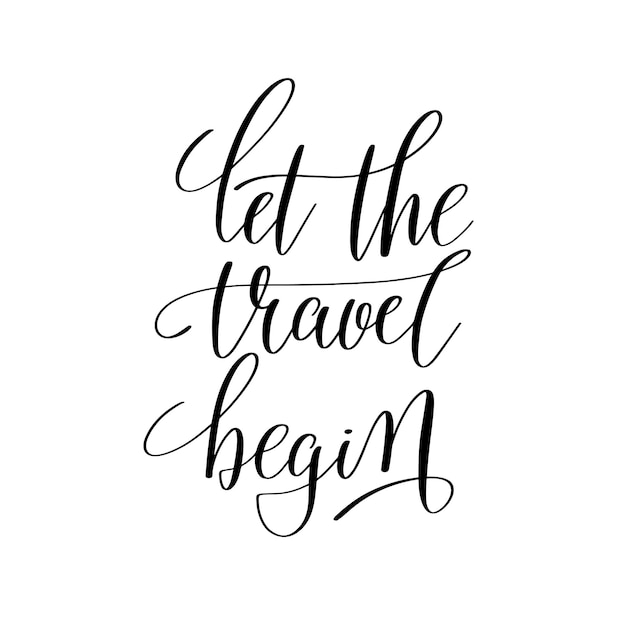 Deixe a viagem começar uma citação inspiradora sobre a frase de viagem positiva de viagem de verão para pôster