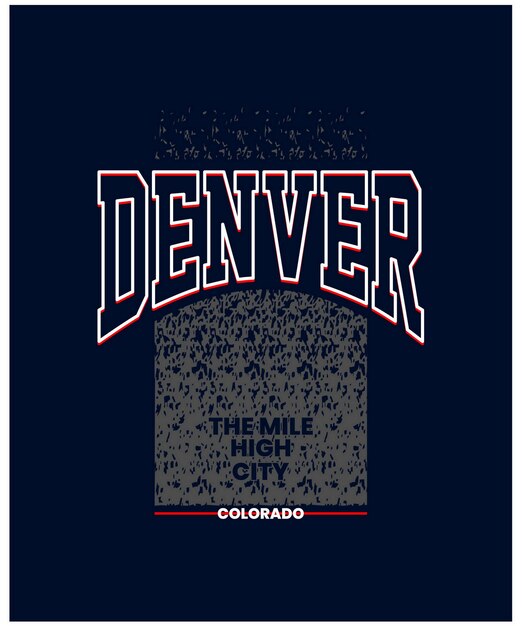 Denver colorado design de tipografia vintage em ilustração vetorial de camisetas, roupas e outros usos