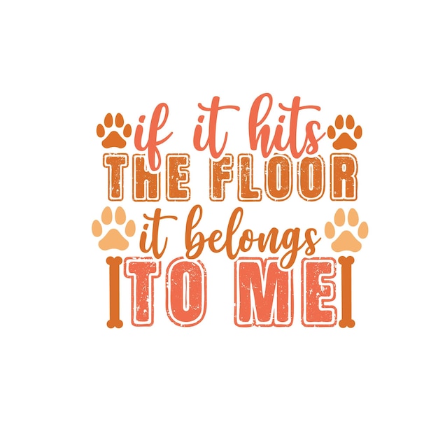 Desenho de camiseta de dog quotes