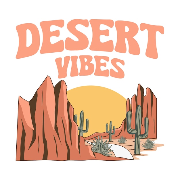 Vetor desert vibes natureza aventura design de camiseta vector ilustração do pôr do sol ocidental