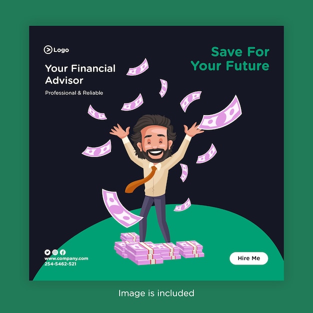 Design de banner de mídia social para salvar o seu futuro com um consultor financeiro feliz e voando dinheiro