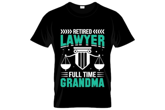 Design de camiseta de advogado ou design de pôster de advogado ou design de camisa de advogado, citações dizendo