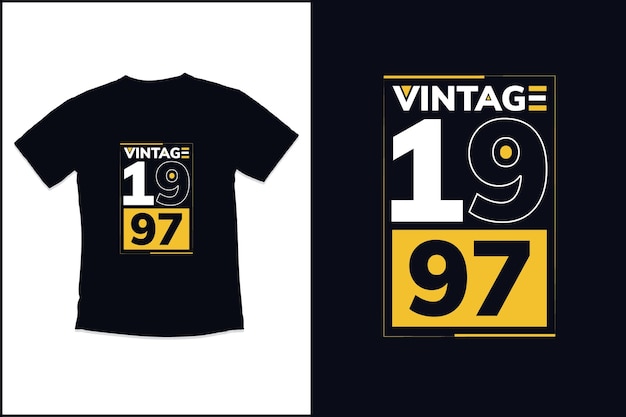 Design de camiseta de aniversário com camiseta vintage 1997 em design de camiseta de tipografia moderna