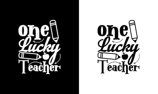 Design de camiseta de citação de professor, tipografia