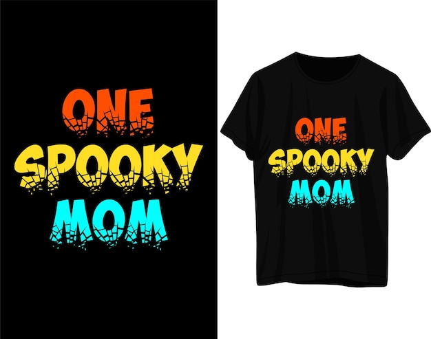 Vetor design de camiseta de halloween para m?e assustadora