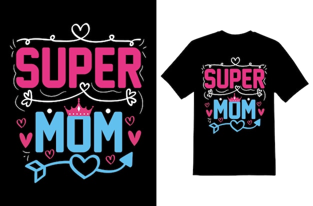 Design de camiseta de mãe de dia das mães premium eps modelo