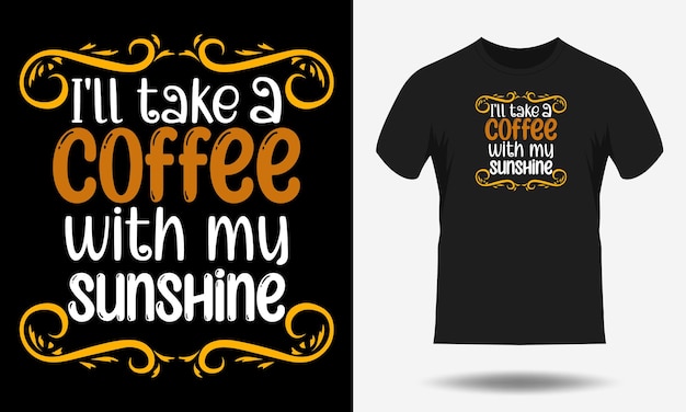 Vetor design de camiseta de tipografia de citações de café