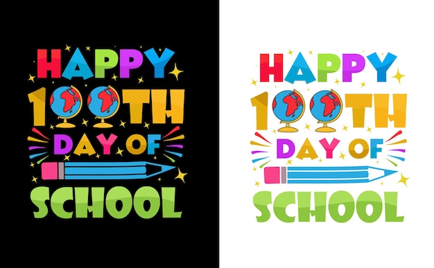 Design de camiseta de tipografia escolar de 100 dias, vetor de design de camiseta colorida de 100 dias de escola