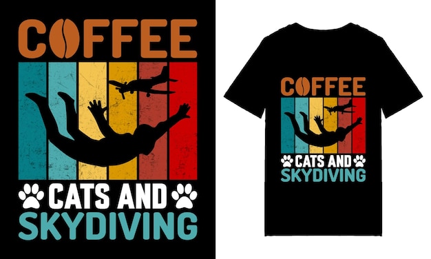 Vetor design de camiseta de tipografia para gatos de café e paraquedismo