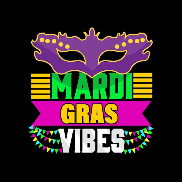 Vetor design de camiseta mardi gras, tipografia mardi gras, ilustração vetorial