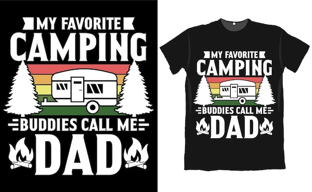 Design de camiseta meus amigos de acampamento favoritos me chamam de pai