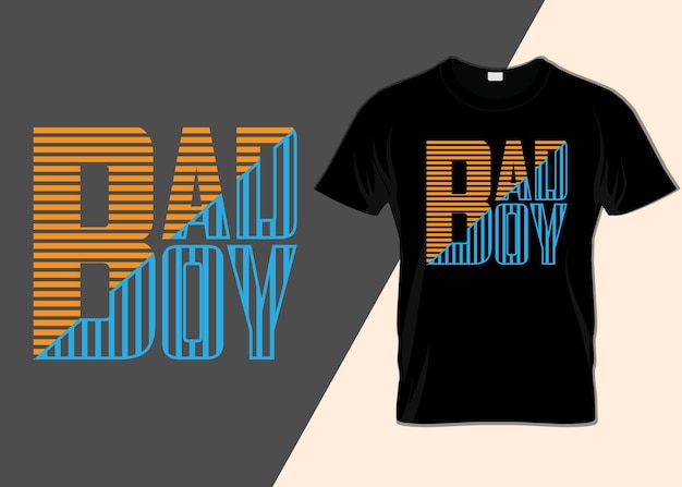 Design de camiseta minimalista tipografia bad boy