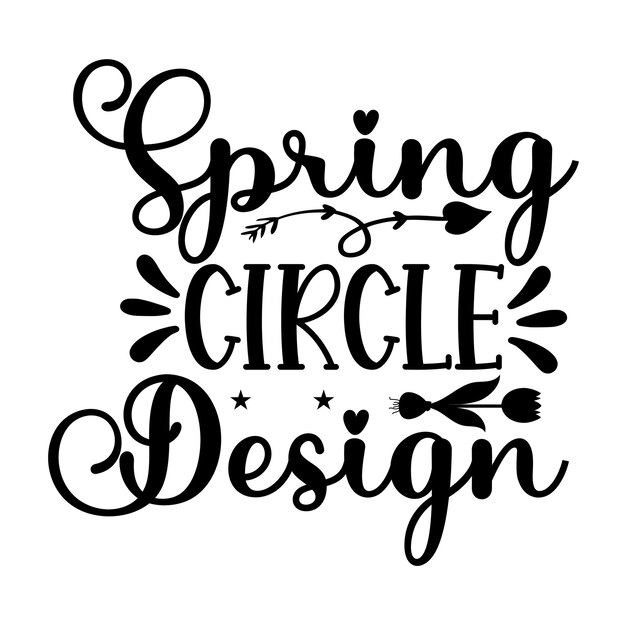 Design de camiseta spring circle design svg