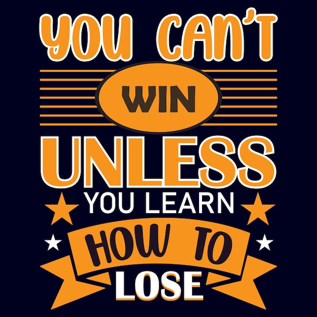 Design de camiseta tipografia citações motivacionais de esportes