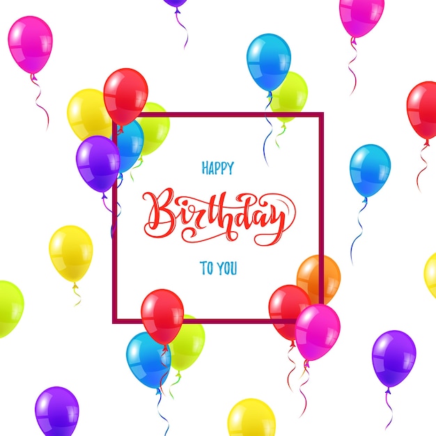 Design de cartão de feliz aniversário com letras desenhadas à mão e balões coloridos.