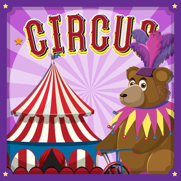 Design de cartaz de circo com circo e urso