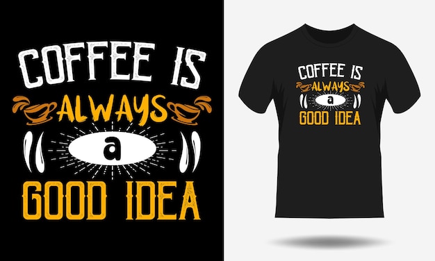 Design de citações de café para design de camiseta