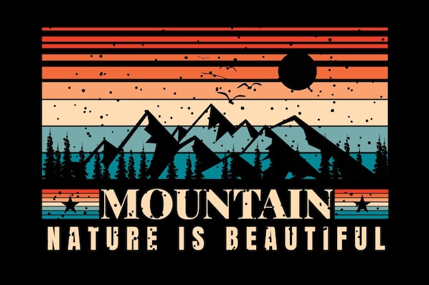 Design de t-shirt com silhueta de montanha bela natureza em estilo retro vintage