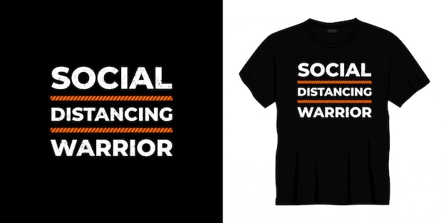 Design de t-shirt de guerreiro de distanciamento social