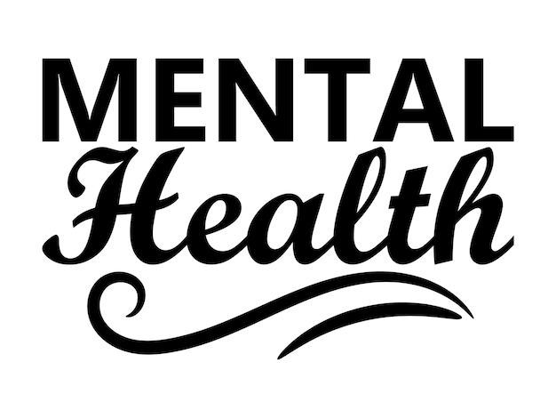 Design gráfico de camiseta Ilustração de citações de tipografia de saúde mental