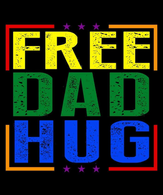Design gratuito de camiseta com tipografia com abraço de pai