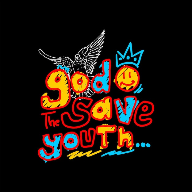 Deus salve a juventude slogan vintage vetor
