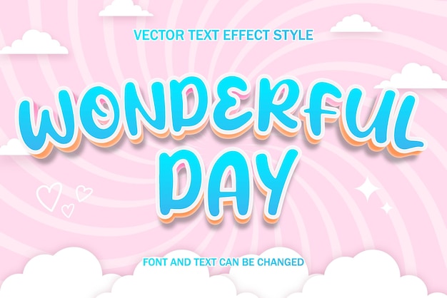 Dia maravilhoso, tipografia fofa, efeito de texto editável em 3d, estilo de fonte, design, modelo, banner de plano de fundo