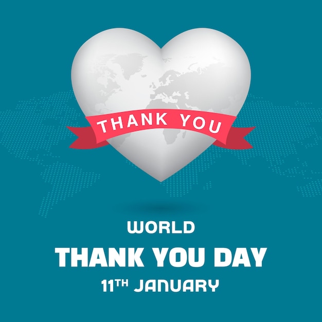 Dia mundial do agradecimento 11 de janeiro com um globo de forma e ilustração de fita em fundo isolado