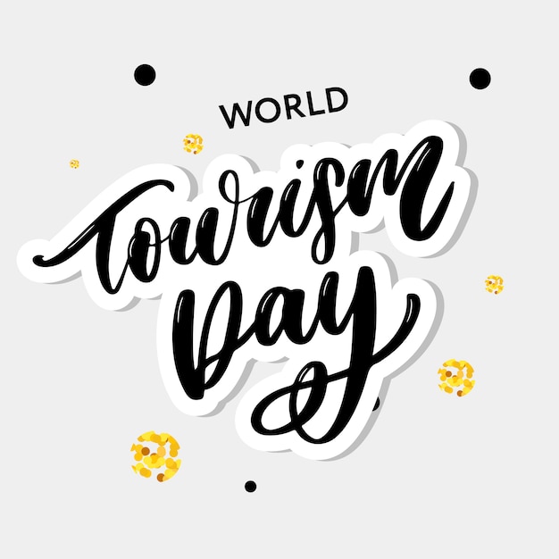 Dia mundial do turismo. lettering