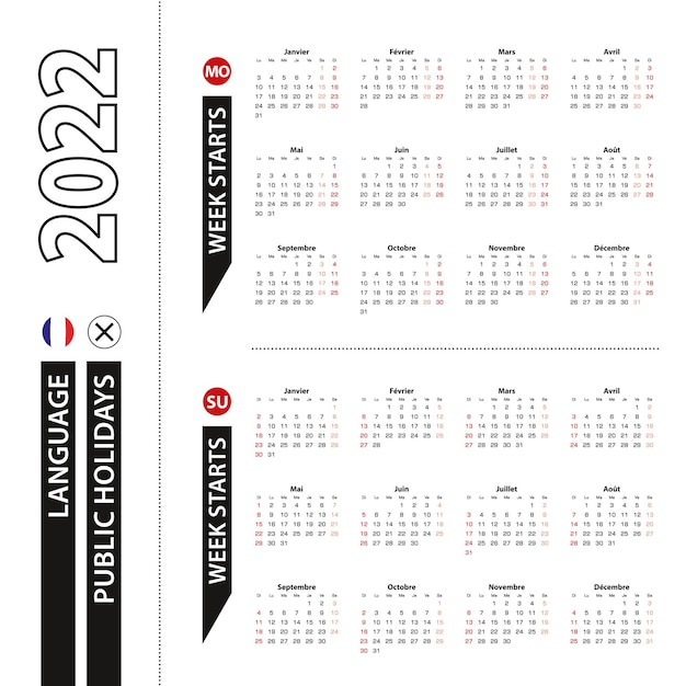 Duas versões do calendário 2022 em francês, a semana começa na segunda-feira e a semana começa no domingo.